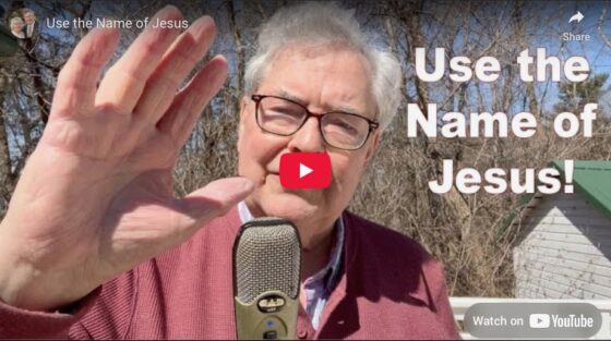 Use the Name of Jesus [Audio & Video]